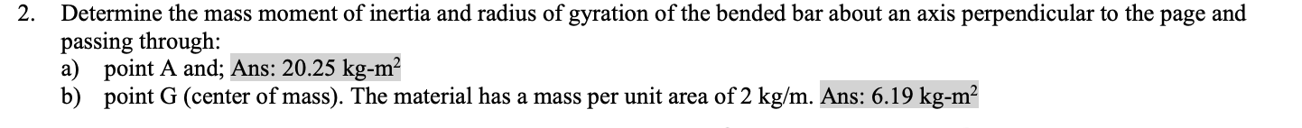 Solved Determine the mass moment of ﻿inertia and radius of | Chegg.com