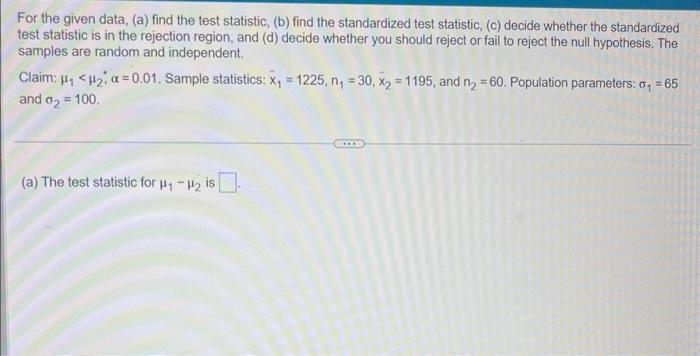 Solved For The Given Data, (a) Find The Test Statistic, (b) | Chegg.com