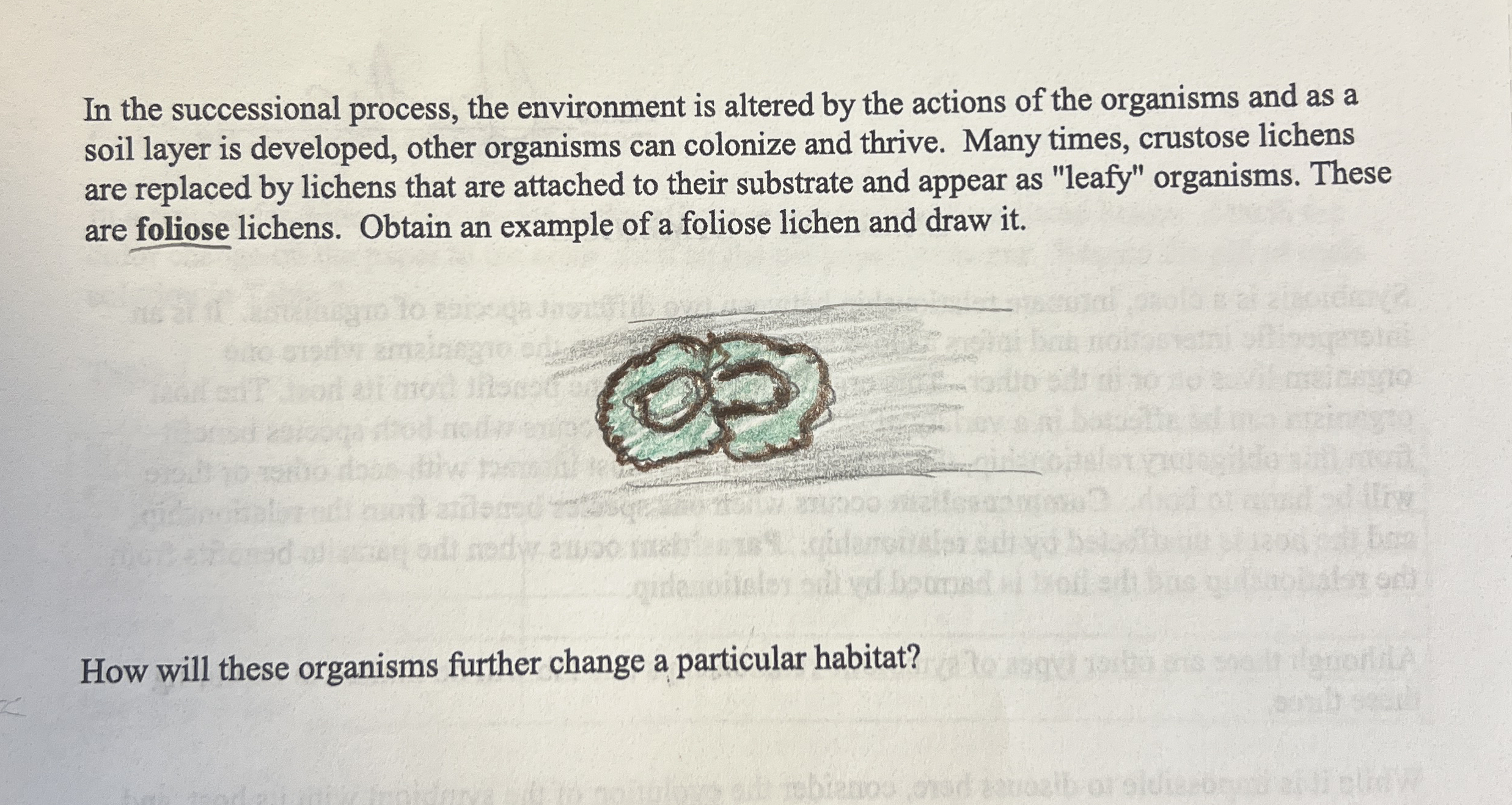 Solved In the successional process, the environment is