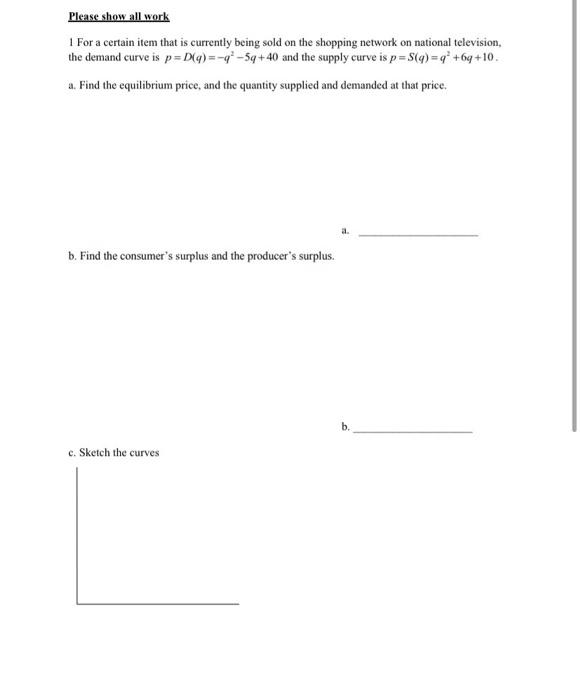 Solved Please show all work 1 For a certain item that is | Chegg.com