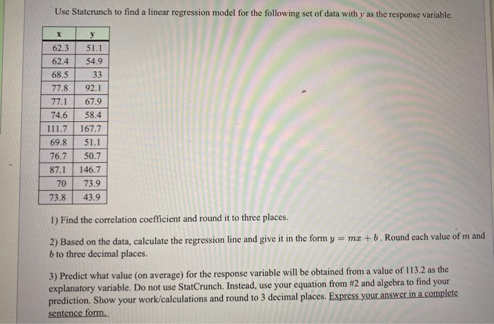 Solved Use Statcrunch to find a linear regression model for | Chegg.com - How To Find Linear Correlation Coefficient In Statcrunch
