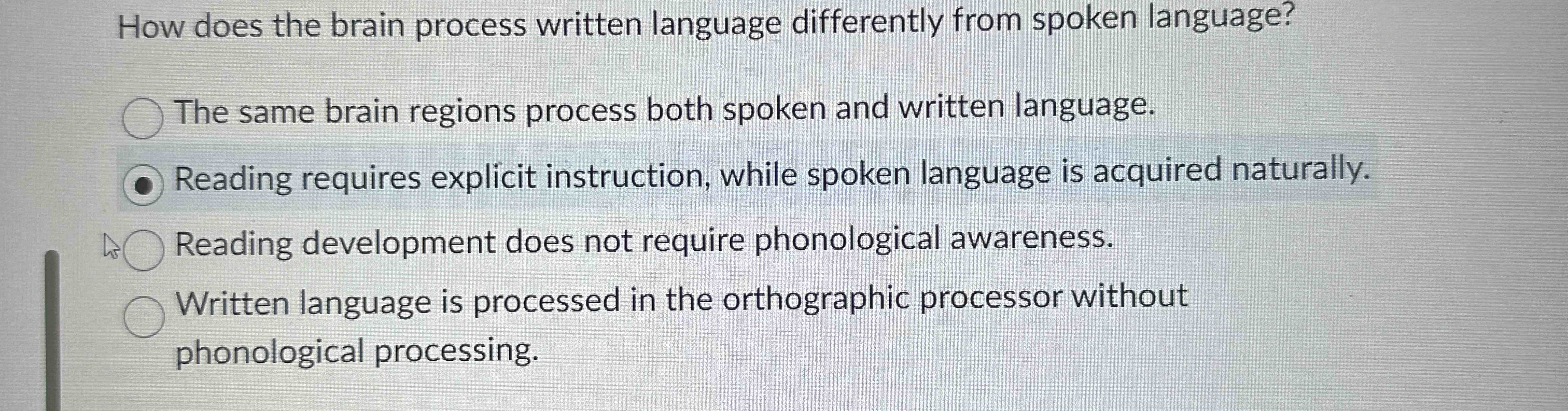 Solved How does the brain process written language | Chegg.com