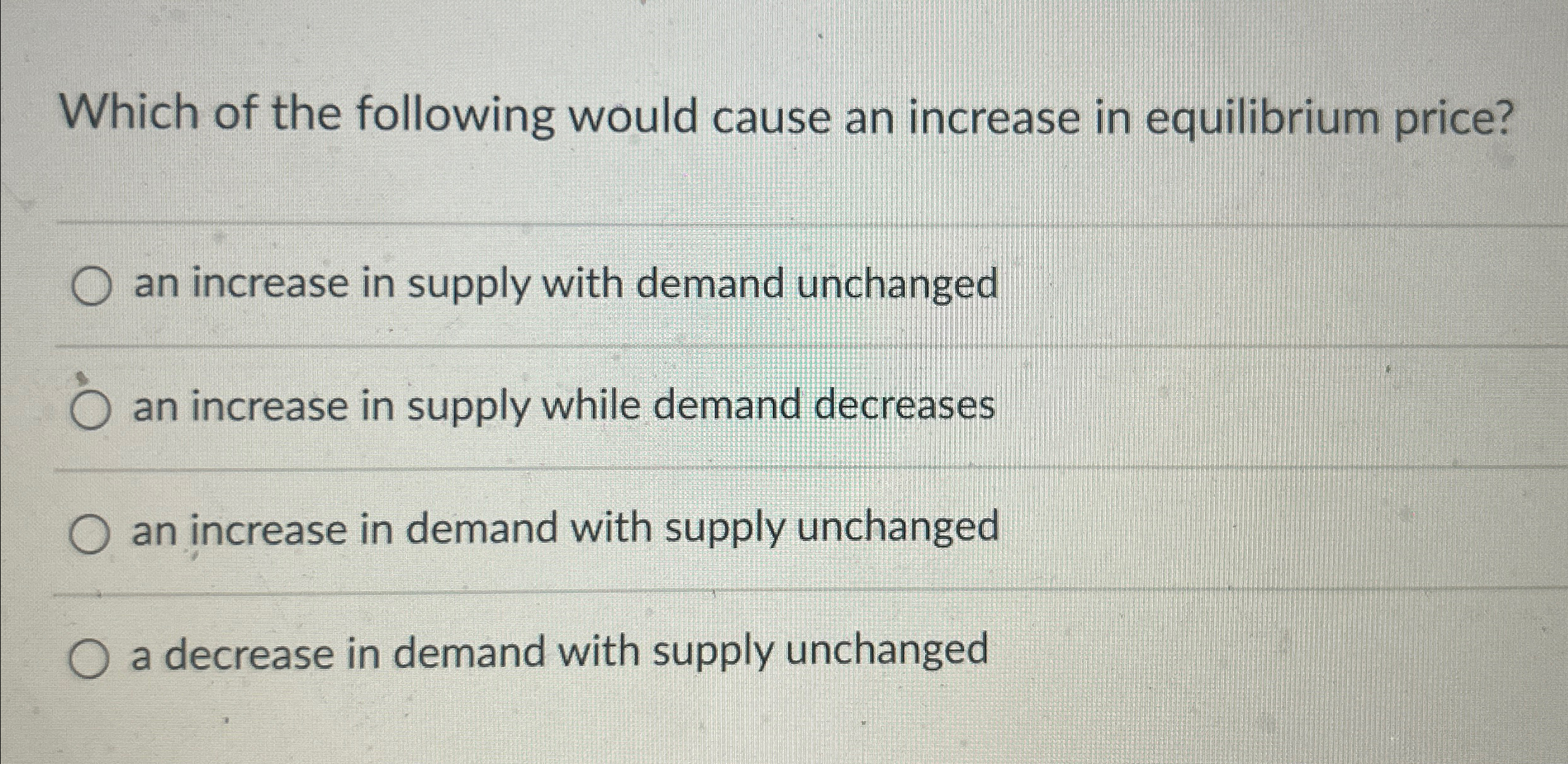 Solved Which of the following would cause an increase in | Chegg.com