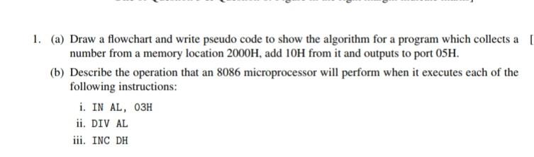 Solved 1. (a) Draw a flowchart and write pseudo code to show | Chegg.com