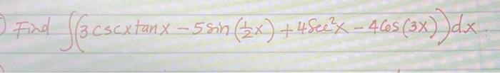 Find \( \int\left(3 \csc x \tan x-5 \sin \left(\frac{1}{2} x\right)+4 \sec ^{2} x-4 \cos (3 x)\right) d x \)