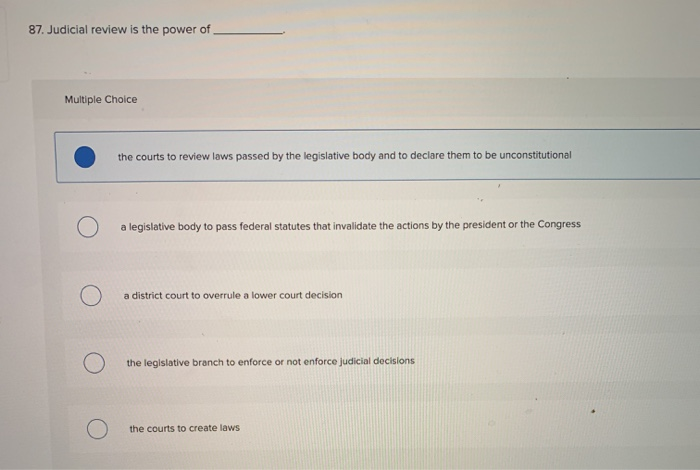 Solved 87 Judicial Review Is The Power Of Multiple Choice Chegg Solved 87 Judicial Review Is The Power Of Multiple Choice Chegg
