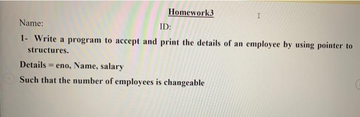 Solved Homework3 1 Name: ID: 1. Write a program to accept | Chegg.com