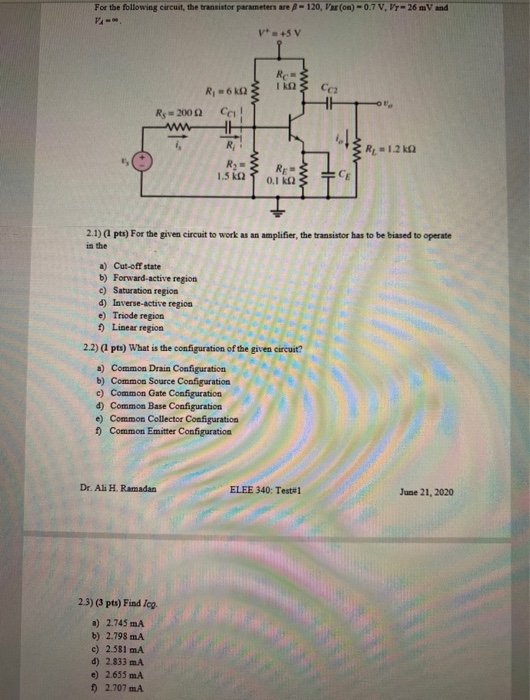 Solved For the following circuit, the transistor parameters | Chegg.com