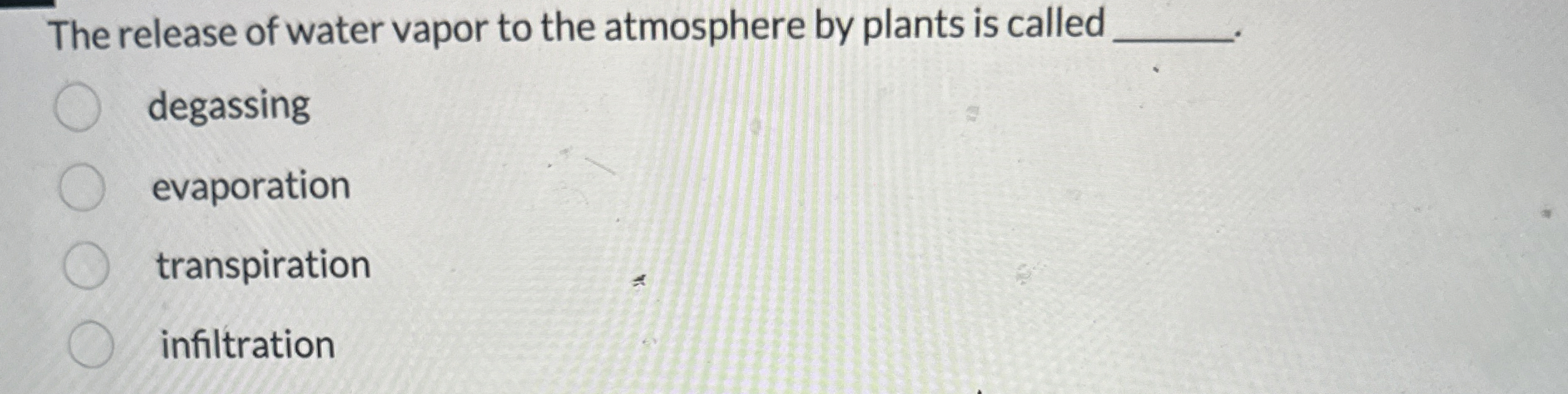 Solved The release of water vapor to the atmosphere by | Chegg.com
