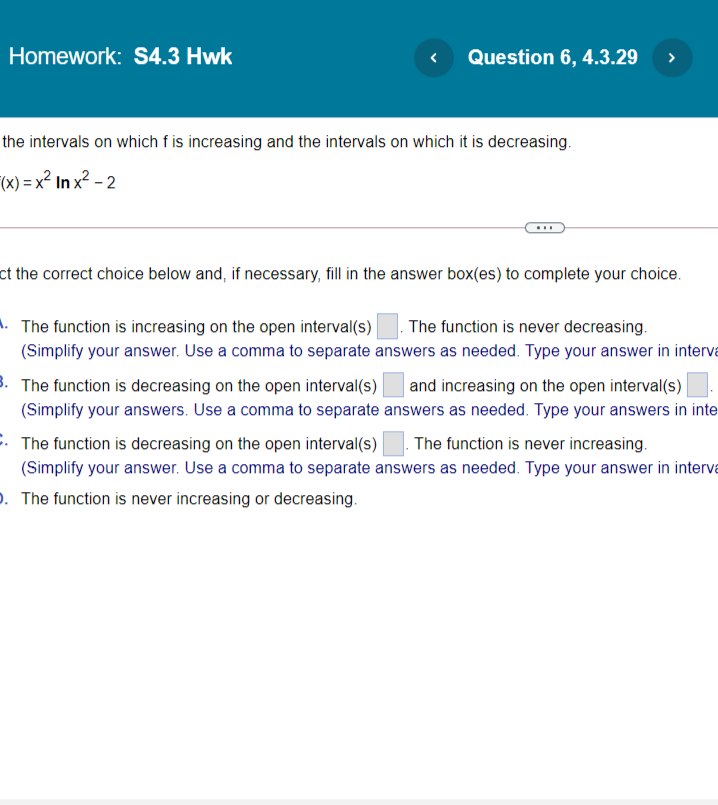 Solved Homework: S4.3 Hwk Question 6, 4.3.29 the intervals | Chegg.com