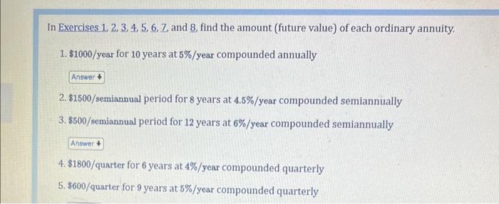 Solved In Exercises 1, 2,3,4,5,6,7 and 8 , find the amount | Chegg.com