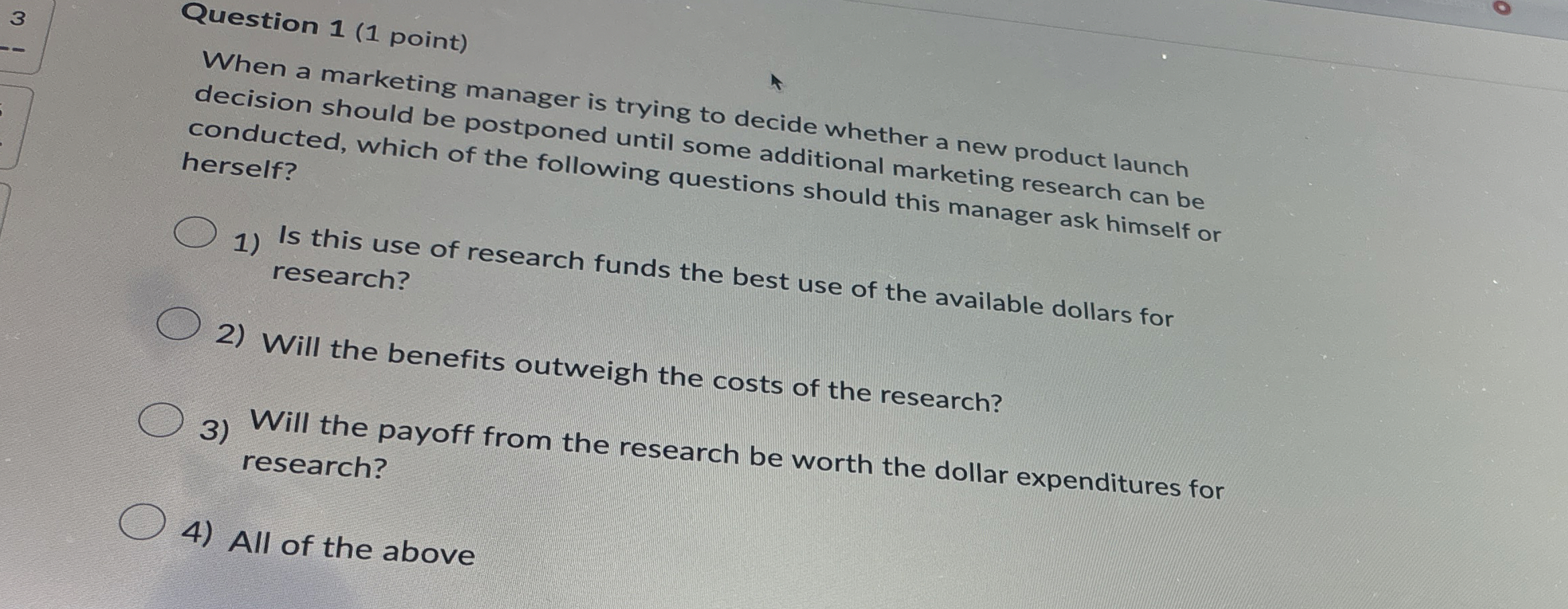 Solved Question 1 (1 ﻿point)When a marketing manager is | Chegg.com