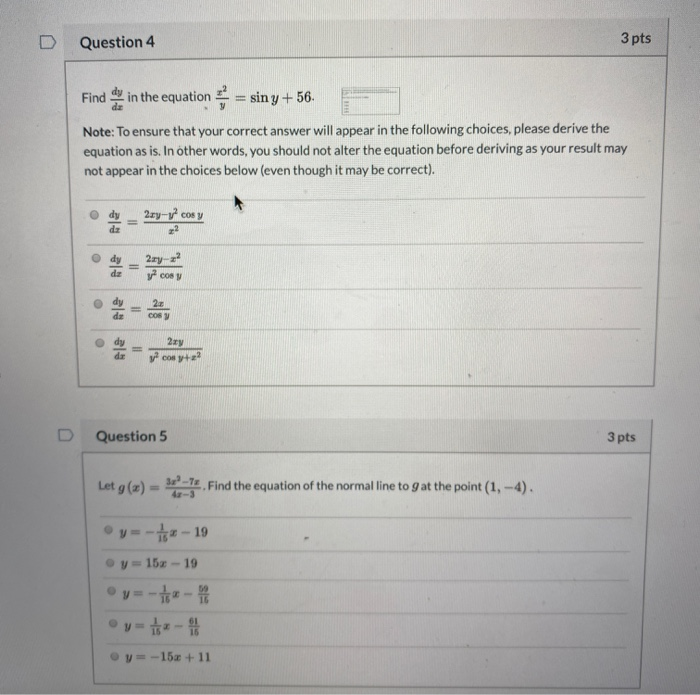 Solved D Question 3 3 pts Find the equation of the normal | Chegg.com