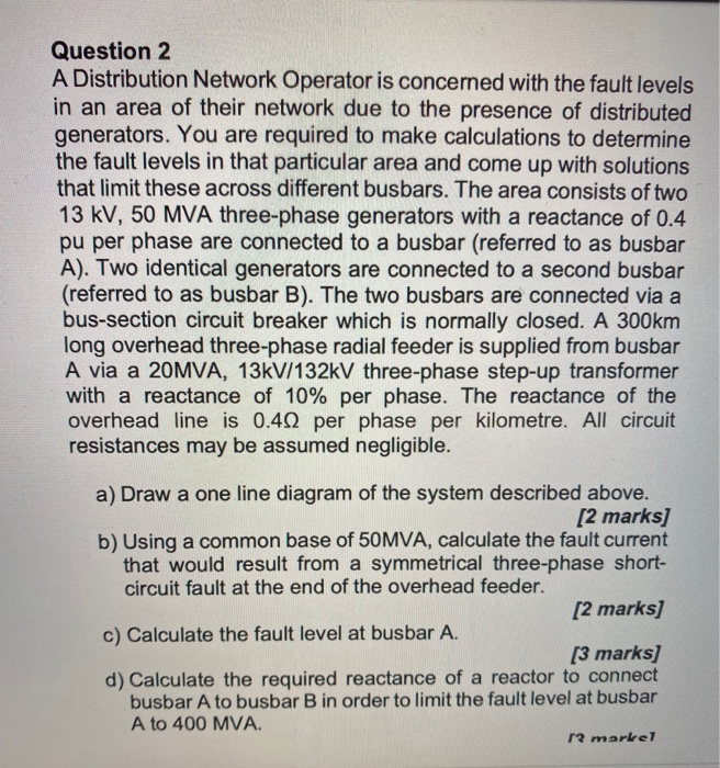 Question 2 A Distribution Network Operator is | Chegg.com