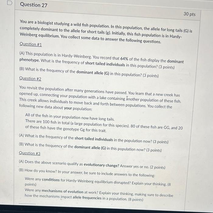 Solved Question 27 You Are A Biologist Studying A Wild Fish | Chegg.com