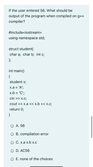 Solved If the user entered 56. What should be output of the | Chegg.com