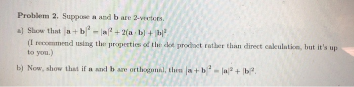 Solved Problem 2. Suppose A And B Are 2-vectors. A) Show | Chegg.com