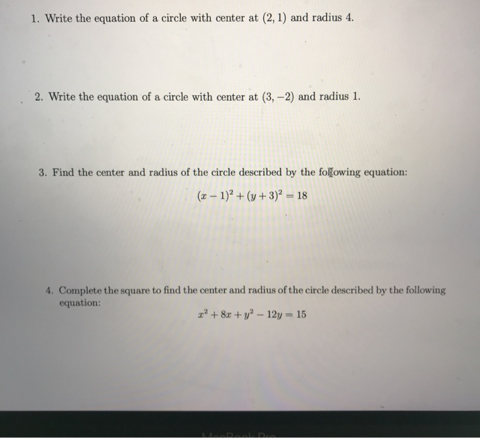 Solved 1. Write the equation of a circle with center at (2, | Chegg.com