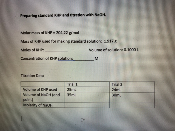 Solved Preparing standard KHP and titration with NaOH. Molar