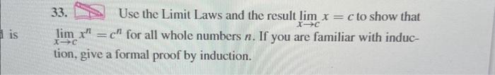Solved Use the Limit Laws and the result lim x = c to show | Chegg.com