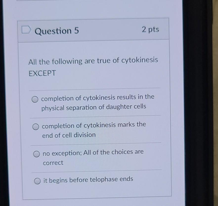 Solved Question 5 2 pts All the following are true of | Chegg.com