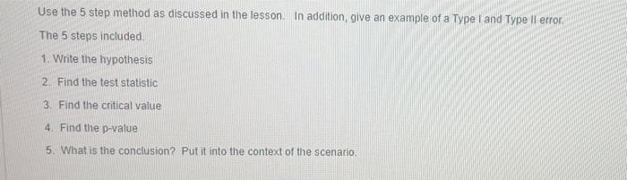 Solved Use the 5 step method as discussed in the lesson. In | Chegg.com