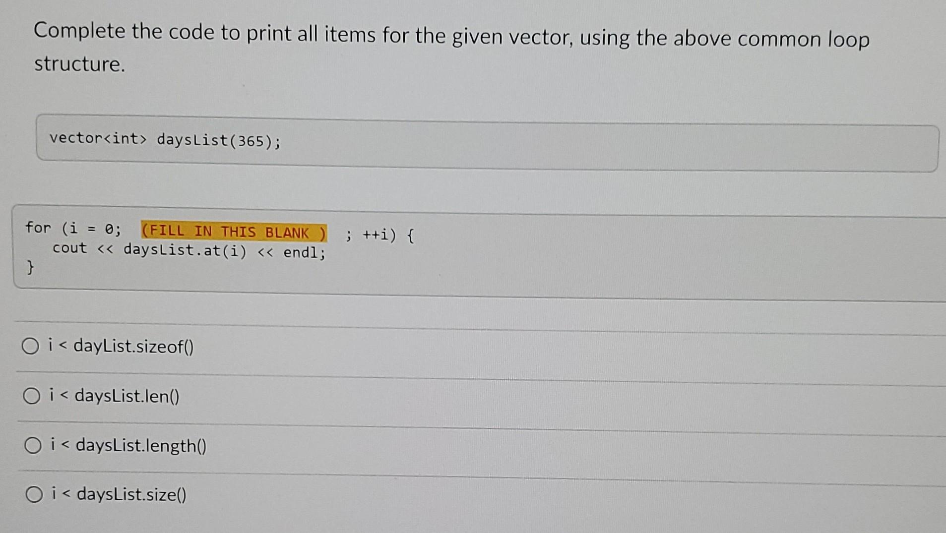 Solved Complete the code to print all items for the given | Chegg.com