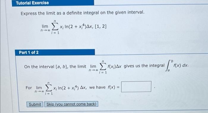 Solved Tutorial Exercise Express The Limit As A Definite | Chegg.com