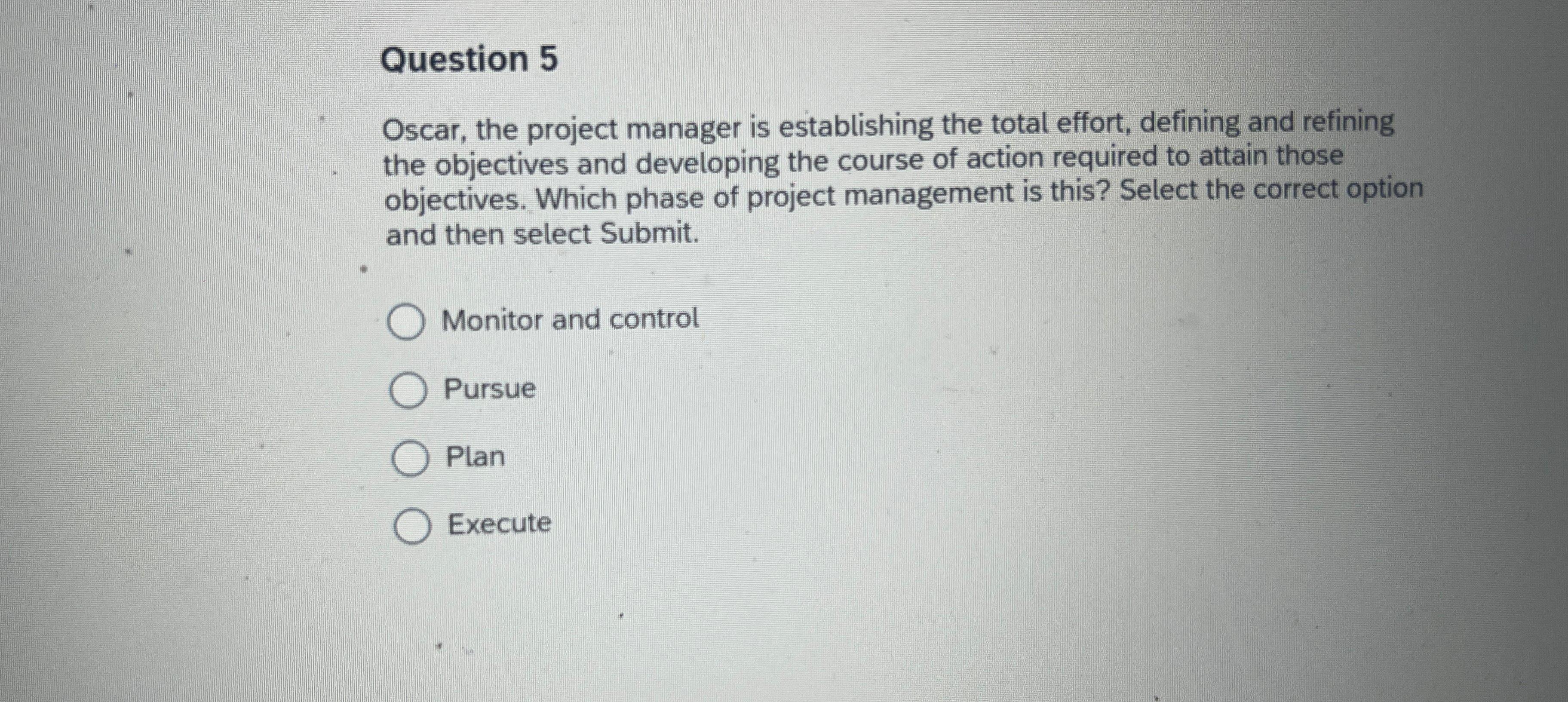 Solved Question 5Oscar, the project manager is establishing | Chegg.com