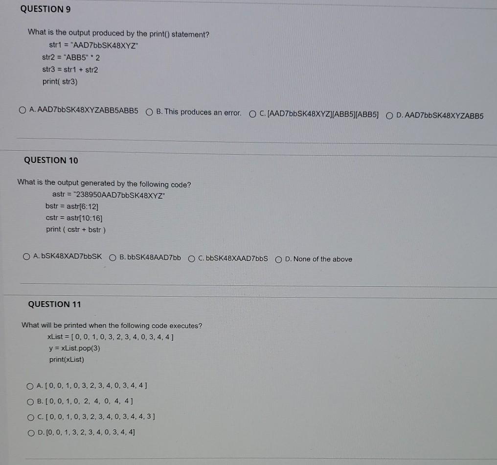 Solved QUESTIONS What is the output produced by the print() | Chegg.com