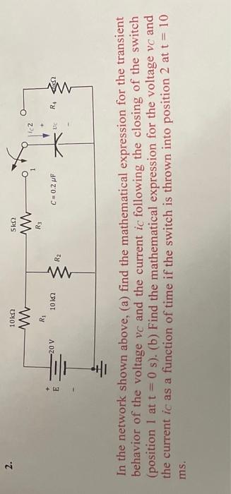 Solved In The Network Shown Above, (a) Find The Mathematical | Chegg.com