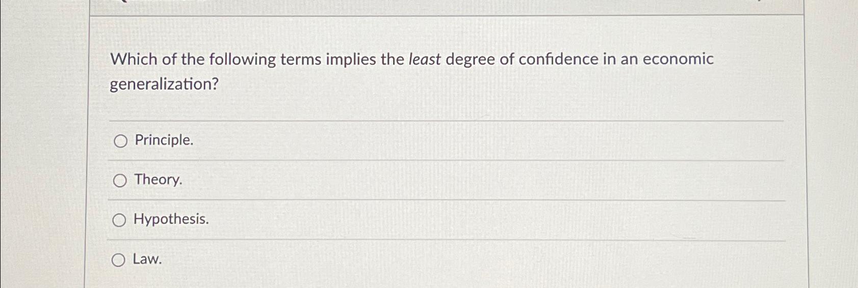 Solved Which of the following terms implies the least degree | Chegg.com