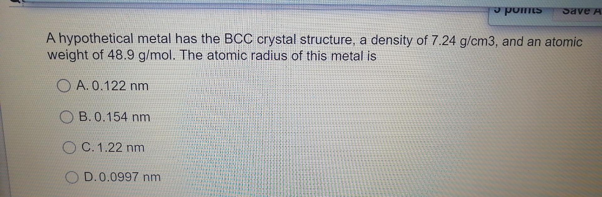Solved POILS Save A A hypothetical metal has the BCC crystal | Chegg.com