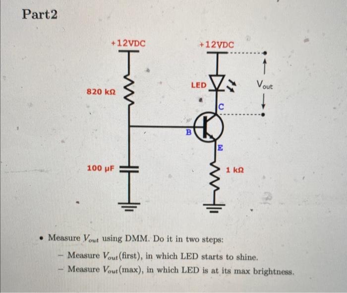 Part2 - Measure Vout using DMM. Do it in two steps: | Chegg.com