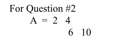 For Question \#2
\[
A=24
\]
\( 6 \quad 10 \)