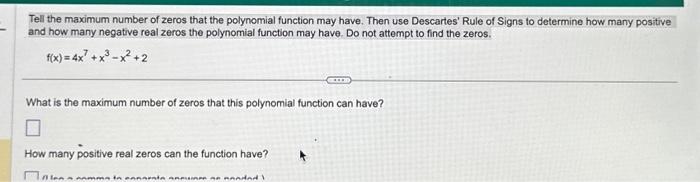 Solved Tell the maximum number of zeros that the polynomial | Chegg.com