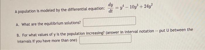 Solved A population is modeled by the differential equation: | Chegg.com
