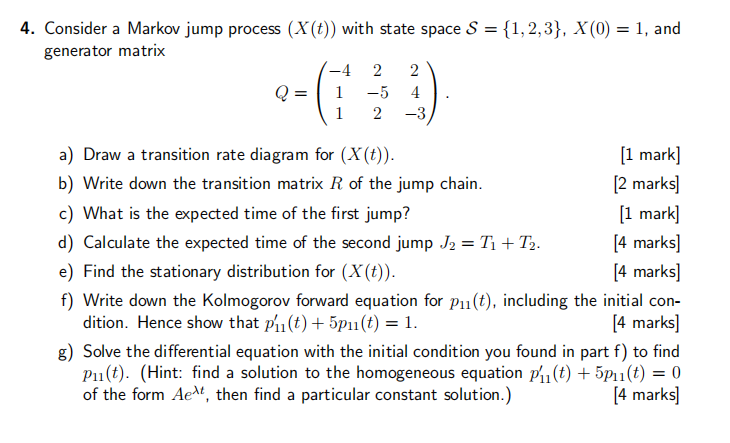Solved Consider a Markov jump process (x(t)) ﻿with state | Chegg.com