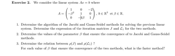 Solved Exercise 2. We consider the linear system Ax = b | Chegg.com