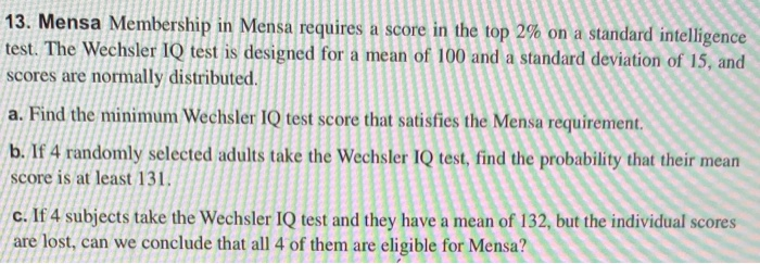 Solved 13. Mensa Membership In Mensa Requires A Score In The | Chegg.com