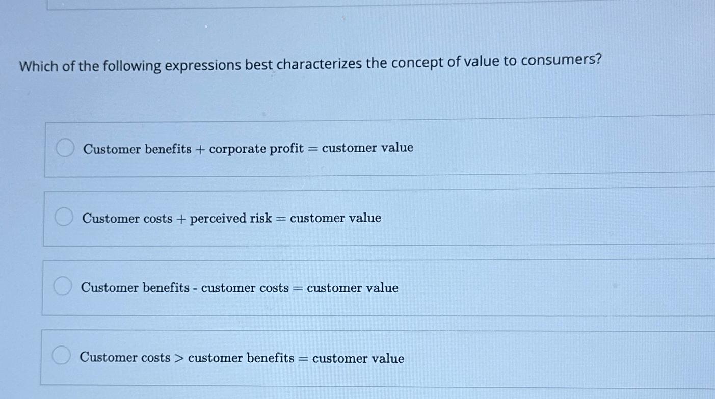 Solved Which of the following expressions best characterizes