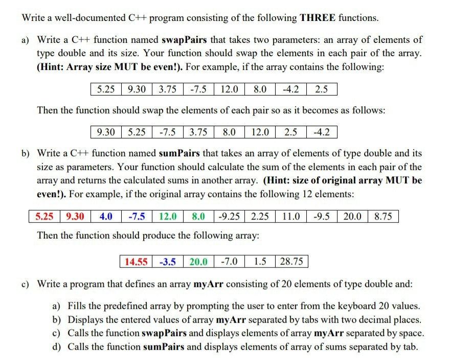 Solved Write a well-documented C++ program consisting of the | Chegg.com