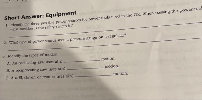 Short Answer: Equipment 1. Identify the three | Chegg.com