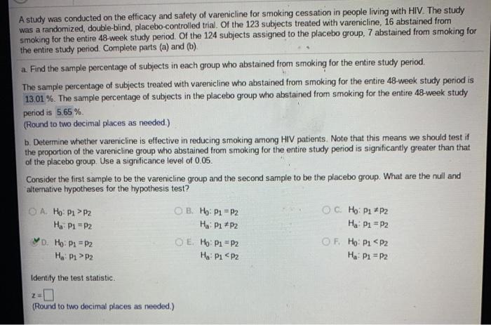 Solved A study was conducted on the efficacy and safety of | Chegg.com