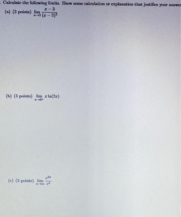 Solved Calculate the following limits. Show some calculation