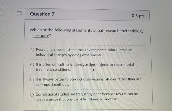 Solved Question 7 0.5 pts Which of the following statements | Chegg.com