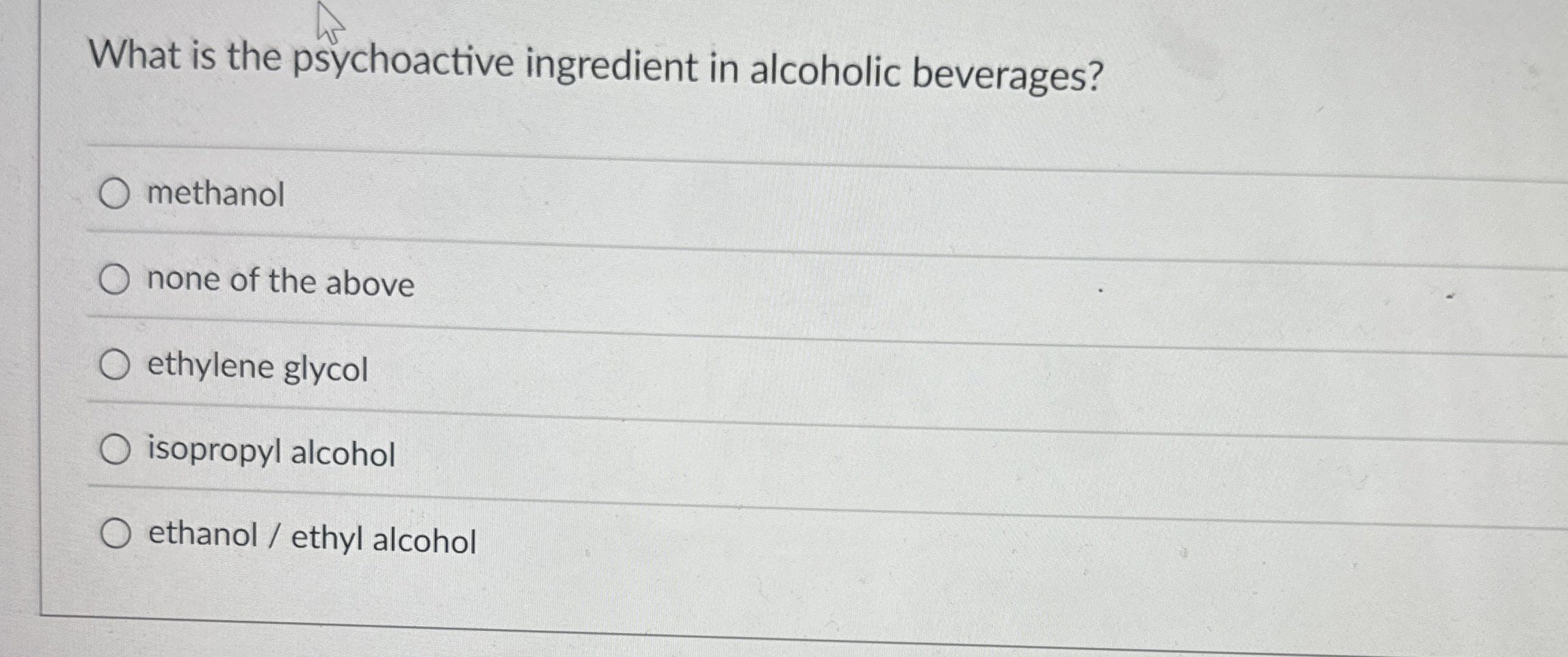 Solved What is the psychoactive ingredient in alcoholic