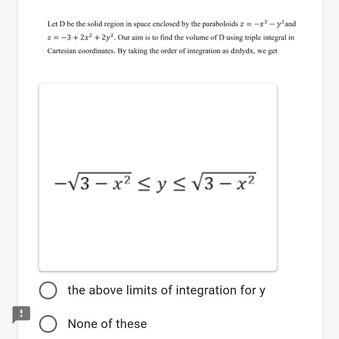 Solved Let D be the solid region in space enclosed by the | Chegg.com