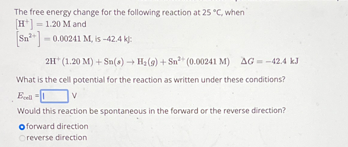 Solved The free energy change for the following reaction at | Chegg.com