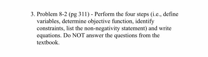 Solved 3. Problem 8-2 (pg 311) - Perform The Four Steps | Chegg.com